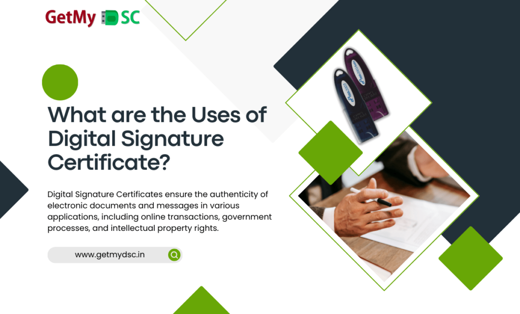 Uses of Digital Signature Certificate