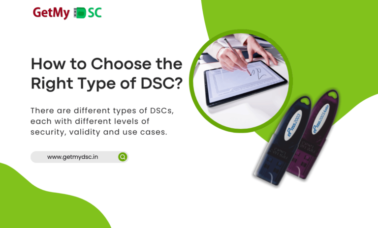 How to Choose the Right Type of DSC for Your Needs?